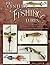 19th Century Fishing Lures: A Collector's Guide to U.S. Lures Manufactured Prior to 1901