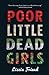 Poor Little Dead Girls