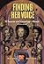 Finding Her Voice by Mary A. Bufwack Finding Her Voice by Mary A. Bufwack