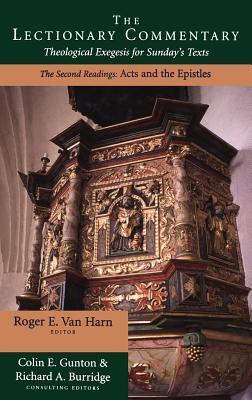 Commentary on the Lectionary Vol 2: Acts And The New Testament Epistles (Commentary on the Lectionary: Theological Exegesis on Sunday's Texts)