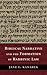 Biblical Narrative and the Formation of Rabbinic Law
