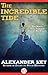 The Incredible Tide