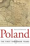 Poland: The First...