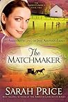 The Matchmaker by Sarah     Price