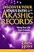 Discover Your Soul's Path Through the Akashic Records: Taking Your Life from Ordinary to ExtraOrdinary