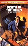 Death in the Dorm (Choose Your Own Adventure, #171) Death in the Dorm (Choose Your Own Adventure, #171)