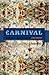 Carnival (Akron Series in P...