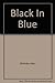 Black in Blue : A Study of the Negro Policeman