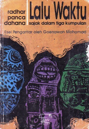 Lalu Waktu: Sajak dalam Tiga Kumpulan