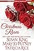 Christmas Roses: Love Bloom...