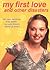 My First Love and Other Disasters by Francine Pascal My First Love and Other Disasters by Francine Pascal