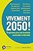 Vivement 2050! Programme po...