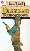 Buchanan's Big Showdown