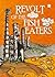 Revolt of the Fish Eaters by Lopa Ghosh