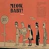 Meow, Baby! by Jason