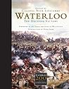 Waterloo: The Decisive Victory
