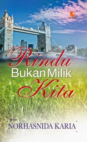 Rindu Bukan Milik Kita (Paperback)