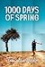 1000 Days of Spring by Tomislav Perko