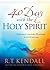 40 Days With the Holy Spirit by R.T. Kendall