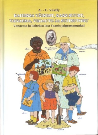 Vanaema ja kaheksa last Taanis jalgrattamatkal (Kaheksa väikest, kaks suurt, vanaema, veoauto ja suitsutoru, #6)