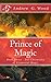 Prince of Magic by Andrew G. Wood