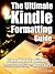 The Ultimate Kindle Formatting Guide