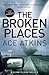 The Broken Places (Quinn Colson, #3)
