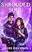 Shrouded Soul (Hidden: Book 3)