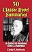 Fifty Classic Novel Summaries: An aid to the pleasure of reading the classics