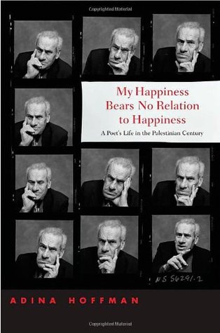 My Happiness Bears No Relation to Happiness (Hardcover)