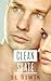 Clean Slate by S.L. Siwik Clean Slate by S.L. Siwik