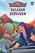SIRI KISAH TELADAN : Balasan Kebaikan
