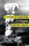 El piloto de Hiroshima by Günther Anders