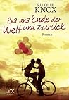 Bis ans Ende der Welt und zurück by Ruthie Knox