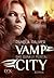 Das dunkle Portal (Vamp City #2)