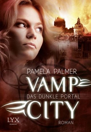 Das dunkle Portal (Vamp City #2)