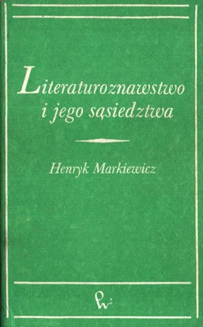 Literaturoznawstwo i jego sąsiedztwa