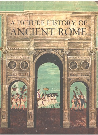 Picture History of Ancient Rome