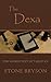 The Dexa by Stone Bryson