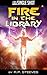 Fire in the Library