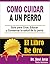 Como Cuidar a un Perro. (Spanish Edition)
