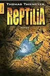 Reptilia by Thomas Thiemeyer