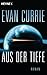 Aus der Tiefe (Odyssey One, #2)