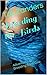 Breeding the Birds (Adventures in Breeding, #1)