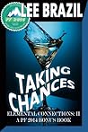 Taking Chances (Elemental Connections 2 - PF 2014 Bonus)