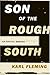 Son of the Rough South: An Uncivil Memoir