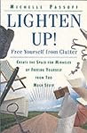 Lighten Up!: Free Yourself from Clutter