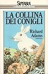 La collina dei conigli by Richard  Adams