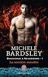 La sorcière maudite by Michele Bardsley