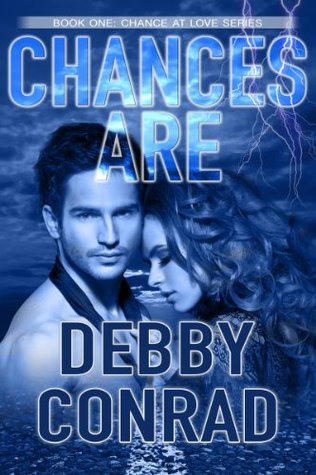 Chances Are (Chance at Love, #1)